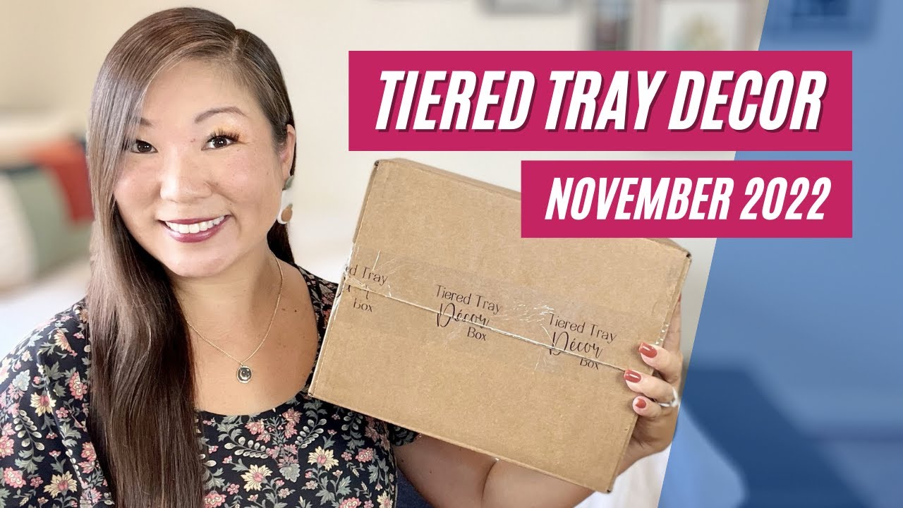 тнрnewтнр Tiered Tray Decor Box November 2022 Youtube