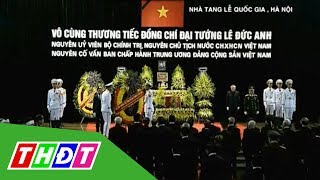 Lễ viếng Nguyên Chủ tịch nước Lê Đức Anh | THDT