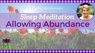 Relaxation for Allowing Abundance / Sleep Meditation / Mindful Movement