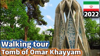 Walking tour of tomb of Omar Khayyam in Neyshabur | Iran 2022