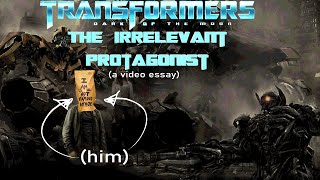 Transformers 3 | The Irrelevant Protagonist | Video Essay (2024)