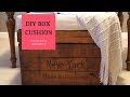 HOW TO MAKE A QUICK AND EASY BOX CUSHION 2019