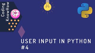 #4 User Input In Python | Python Tutorial For Beginners |