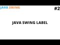 Learn JAVA labels| Tutorial #2 | Java swing programming for beginners |  java GUI | Cool Techy Guy