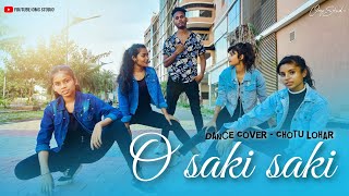 O SAKI SAKI | Batla house | Dance cover by Chotu Lohar | OMG STUDIO |2020