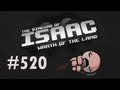 Let's Play - The Binding of Isaac - Episode 520 [My Sacrifice]