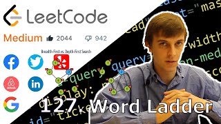 Breadth First Search | Word Ladder | LeetCode 127.