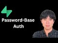 How I implement Password-Base Auth with Supabase