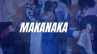 UNREHEARSED WORSHIP: MAKANAKA: DIONYSIUS BENJAMIN