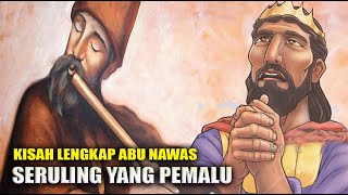 CERITA LENGKAP ABU NAWAS FULL TAWA