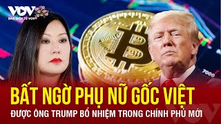 Chân dung người phụ nữ gốc Việt được Tổng thống Trump bổ nhiệm làm lãnh đạo nội các |Báo Điện tử VOV