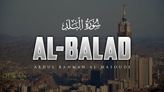 Surah Al Balad The City 90th Chapter Abdul Rahman ...