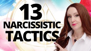13 Narcissistic Manipulation Tactics You Need to Know About