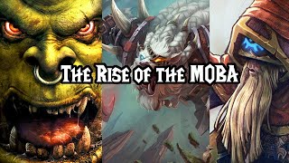 The Rise of the MOBA