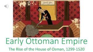 Early Ottoman Empire, 1299-1520