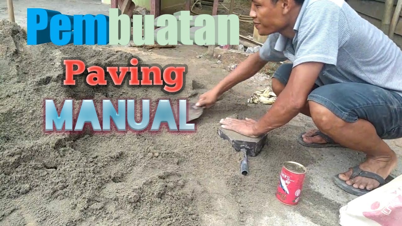 Pembuatan Paving Blok Manual - YouTube