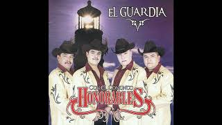 El Guardia - Honorables