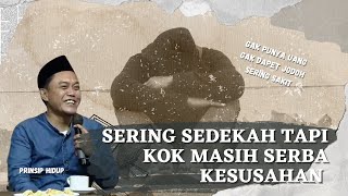 ( SEDEKAH PANGKAL KAYA ) Tapi kok Masih Miskin⁉️ Ternyata Begini kata Al-Qur’an…