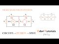 Mesh Analysis in Python Using NumPy, SymPy & SciPy | LTspice Verification