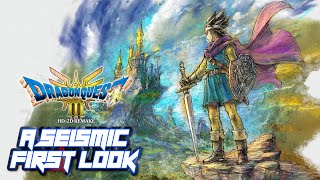 Dragon Quest III HD-2D Remake | A Seismic First Look