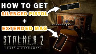 How to Get A Silenced Pistol and Extended Mag! ► STALKER 2: Heart of Chernobyl