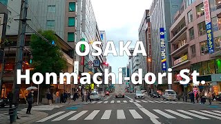 OSAKA JAPAN Drive St.&Ave. ⑦ Honmachi-dori St.  2020 大阪 本町通