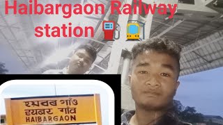 Haibargaon Railway station 🚉/Nagaon To Lanka and Guwahati