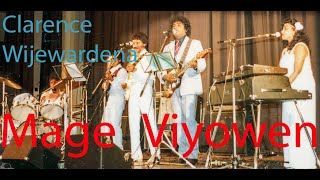 Mage Viyowen - Clarence Wijewardena | මාගේ වියෝවෙන් - ක්ලැරන්ස් විජේවර්ධන