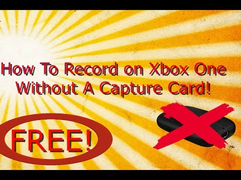 *2017* HOW TO SCREEN RECORD ON XBOX ONE WITHOUT A CAPTURE CARD (FOR FREE)!! *2017* HOW TO SCREEN RECORD ON XBOX ONE WITHOUT A CAPTURE CARD (FOR FREE)!!