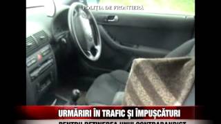 URMARIRI IN TRAFIC SI IMPUSCATURI PENTRU RETINEREA UNUI CONTRABANDIST