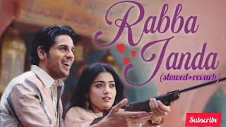 Rabba Janda - Full Video | Mission Majnu | Sidharth Malhotra, Rashmika | Jubin N,Tanishk B, Shabbir