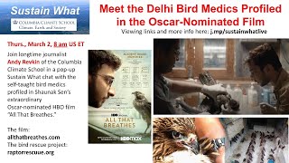 Meet the Delhi Bird Medics Profiled in the Oscar-Nominated Film "All That Breathes"