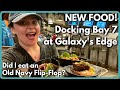 NEW FOOD at Docking Bay 7 (Did I eat a Flip-Flop?) & Oga's Cantina Drinks | Star Wars Galaxy's Edge