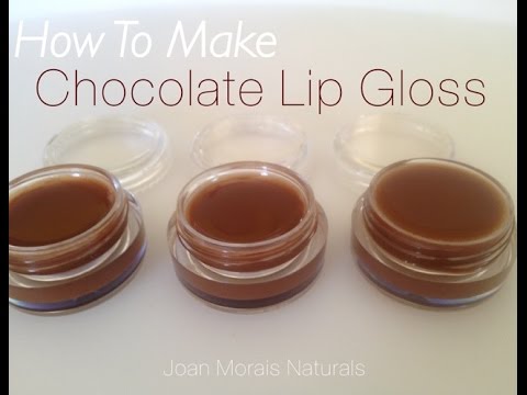 How To Make Chocolate Lip Gloss How To Make Chocolate Lip Gloss
