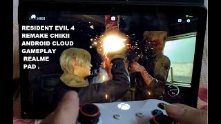 Realme Pad Resident Evil 4 Remake (Windows) Gameplay Chikii Android Cloud Gaming