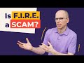 FIRE: Real or Scam (Retire Early at 40?)