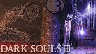 Wackyla Plays : dark souls 3 : P13 : Cleansing a Cathedral and Banishing Demons!
