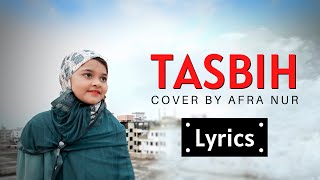 Tasbih | Cover Song | Afra Nur | Ayisha Abdul Basith | Lyrics