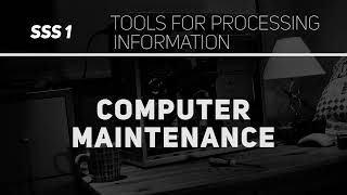 Computer Maintenance (Data Processing SSS 1)