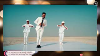 GURU RANDHAWA | HIT SONGS 2018 | Latest Whatsapp Status 2018 | MIX HD VIDEO|