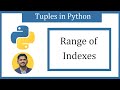 Range of Indexes in Python Tuples | Amit Thinks