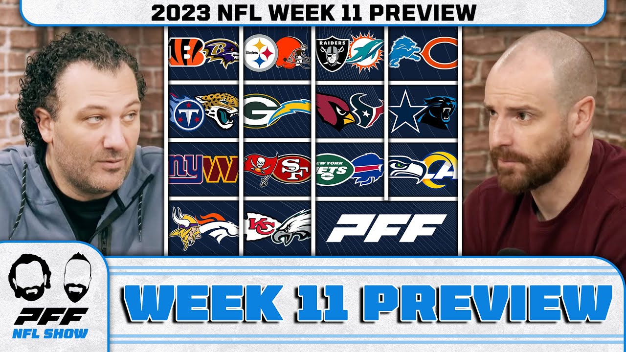 2023 NFL Week 11 Preview Part I | PFF NFL Show - YouTube