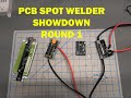 $20 PCB Spot Welder Showdown: Round 1