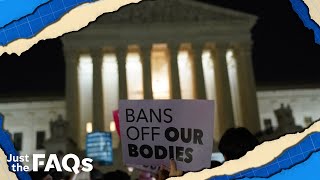 Roe v. Wade: Major takeaways from the Supreme Court leak on abortion case | JUST THE FAQS