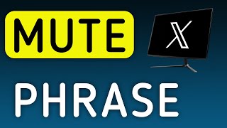 How To Mute Phrase On X (Twitter) App On PC (New Update)