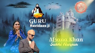 Guru Ravidass Ji || Afsana Khan || Sukhi Nurpur || Ronh Beats || Dharmik Song Mp3 2025