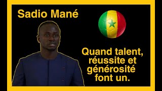 Sadio Mané : quand talent, réussite et générosité font un