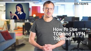 How to use TOR and a VPN together?