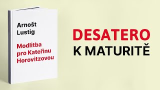 Arnošt Lustig - Modlitba pro Kateřinu Horovitzovou, maturita z literatury