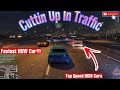 TOP SPEED HSW CARS CUTTIN UP IN TRAFFIC - GTA V No Hesi